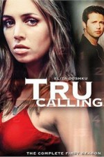 Watch Tru Calling Tvmuse